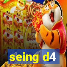 seing d4